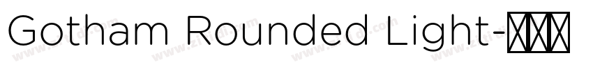 Gotham Rounded Light字体转换
